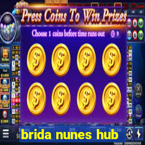 brida nunes hub